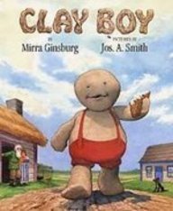 Clay Boy: Adapted from a Russian Folk Tale