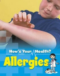 Allergies (How's Your Health?)