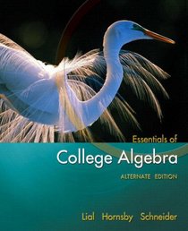 Essentials of College Algebra: Alternate Edition