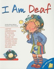 I Am Deaf (Live and Learn)