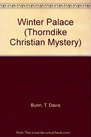 Winter Palace (Thorndike Large Print Christian Mystery)