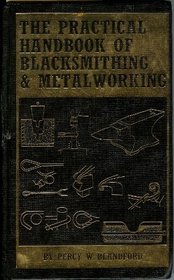 The practical handbook of blacksmithing & metalworking