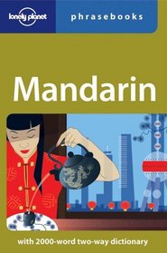 Lonely Planet Mandarin Phrasebook (Lonely Planet Mandarin Phrasebook)