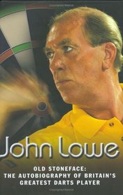 Old Stoneface: The Autobiography of Britain's Greatest Darts Player