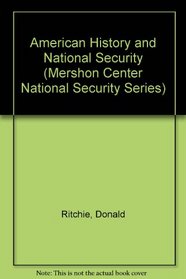 American History and National Security (Mershon Center National Security Series)