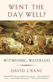 Went the Day Well?: Witnessing Waterloo