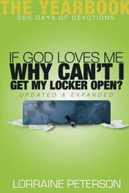 If God Loves Me, Why Cant I Get My Locker Open?