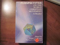 Perspectives on the World Christian Movement: A Reader