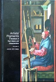 Artists' Pigments: A Handbook of Their History and Characteristics Volume 2