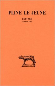 Lettres t.I (liv.1-3)