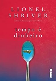 Tempo e Dinheiro (So Much for That) (Em Portugues do Brasil Edition)