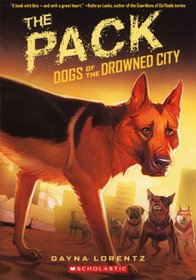 The Pack (Dogs of the Drowned City (Quality))