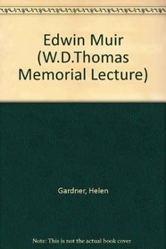 Edwin Muir (W.D.Thomas Memorial Lecture)