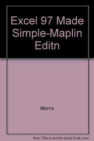 Excel 97 Made Simple-Maplin Editn