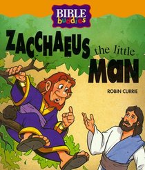 Zacchaeus, the little man (Bible buddies)