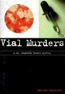 Vial Murders: A Doctor Samantha Turner Mystery (Walker Mystery)