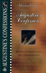 Augustine's Confessions (Shepherd's Notes. Christian Classics)