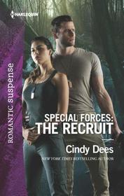 Special Forces: The Recruit (Mission Medusa, Bk 1) (Harlequin Romantic Suspense, No 2041)