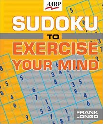 Sudoku to Exercise Your Mind (AARP)