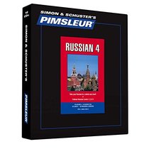Pimsleur Russian Level 4 CD: Learn to Speak and Understand Russian with Pimsleur Language Programs (Comprehensive)