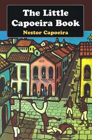 The Little Capoeira Book