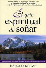 El Arte Espiritual de So~nar (Spanish Edition)