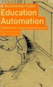 Education Automation: Comprehensive Learning for Emergent Humanity