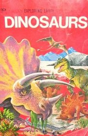 Dinosaurs (Exploring Earth)