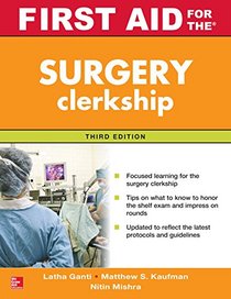 First Aid for the Surgery Clerkship, Third Edition (First Aid Series)