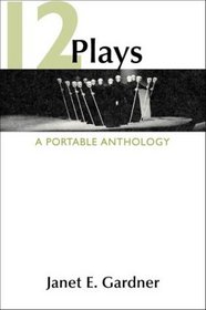 12 Plays : A Portable Anthology