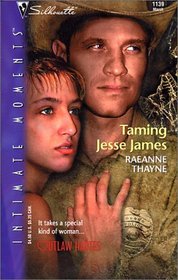 Taming Jesse James (Outlaw Hartes, Bk 2) (Silhouette Intimate Moments, No 1139)