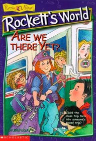 Are We There Yet? (Rockett's World, Bk 3)