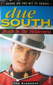 Death in the Wilderness (Due South)