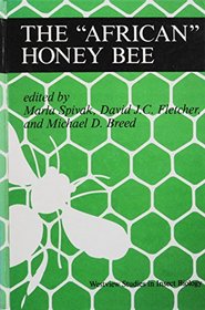 The african Honey Bee (Westview Studies in Insect Biology)