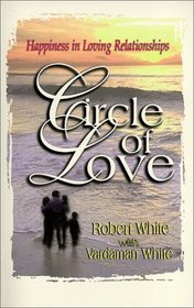 Circle of Love: Happiness in Loving Relationships