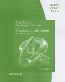 Student Study Solutions Manual for Larson/Hostetler/Edwards' Precalculus: Real Mathematics, Real People, 6th