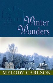 Winter Wonders (Tales from Grace Chapel Inn, Bk 6) (Large Print)
