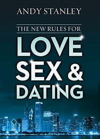 The New Rules for Love, Sex, and Dating