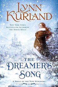 The Dreamer's Song (A Novel of the Nine Kingdoms)