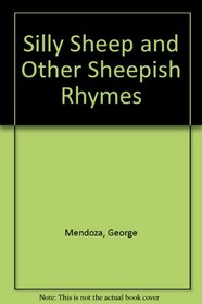 Silly Sheep and Other Sheepish Rhymes
