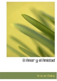 El Amor y el Amistad (Large Print Edition) (Spanish Edition)