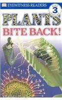 Plants Bite Back! (DK Reader - Level 3 (Quality))
