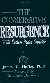 The Truth in Crisis: The Conservative Resurgence in the Southern Baptist Convention, Vol. 6