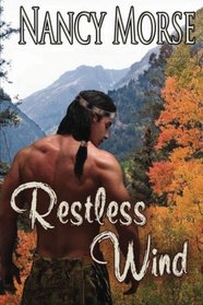 Restless Wind (Wild Wind Series) (Volume 3)