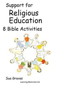 Support for Religious Education: Bk. 8: Bible Activities