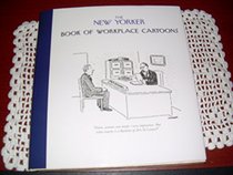 The New Yorker Book of Workplace Cartoons