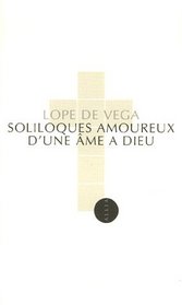 Soliloques amoureux d'une âme à Dieu (French Edition)