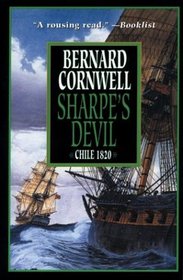 Sharpe's Devil: Richard Sharpe and the Emperor, 1820-1821 (Sharpe's Adventures)