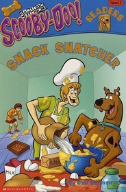 Snack Snatcher (Level 2) (Scooby-Doo Reader #7)