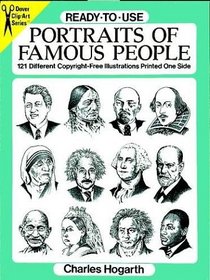 Ready-To-Use Portraits of Famous People: 121 Different Copyright-Free Illustrations Printed One Side (Dover Clip-Art Series)